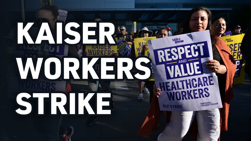 Kaiser Workers Strike in SoCal; Bill to Alleviate School Nurse Shortage | California Today – Oct. 4