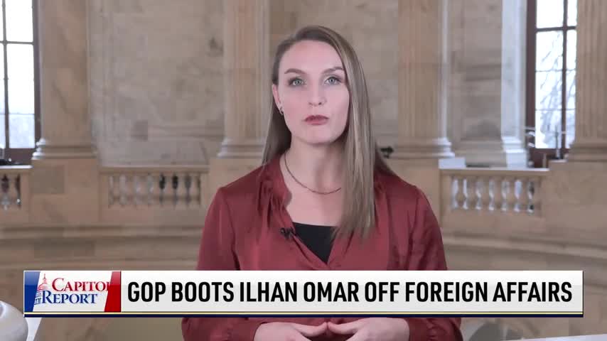 GOP Boots Ilhan Omar Off Foreign Affairs