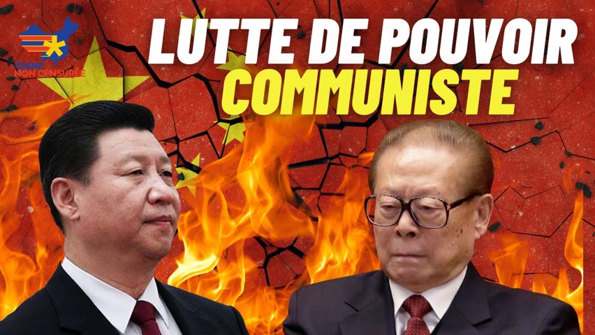 [VF] L’effondrement de la lutte pour le pouvoir communiste en Chine