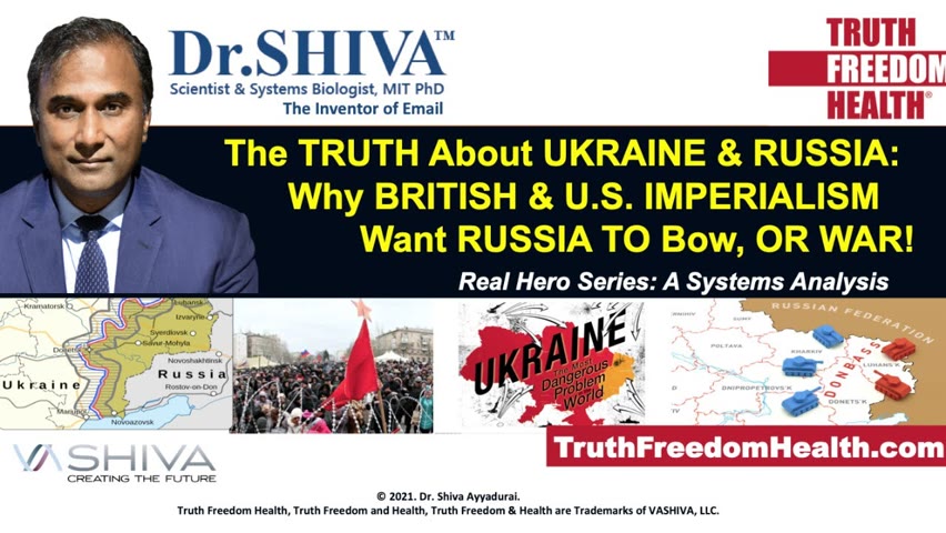 Dr.SHIVA LIVE: The TRUTH About Ukraine and Russia.  #WorkersUnite!
