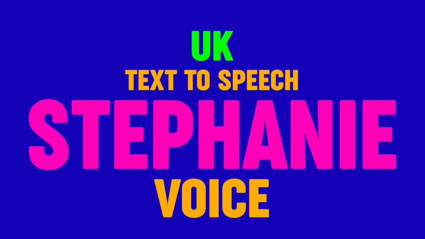 Text to Speech STEPHANIE VOICE, US