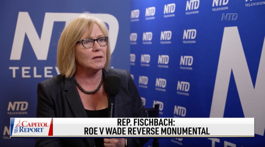 Rep. Fischbach: Roe v. Wade Reversal Monumental