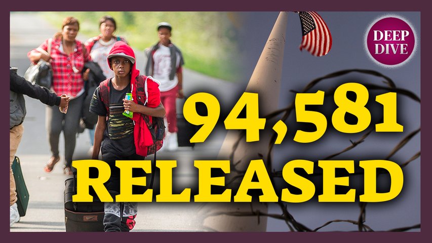 94,581 Illegal Immigrants Released Into US Without Court Dates; OSHA Suspends Enforcing Vax Mandate
