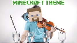 Minecraft Theme Played on Wine Glasses and Violin