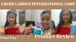 Final product Review w/ Lueur Lauren international Corp