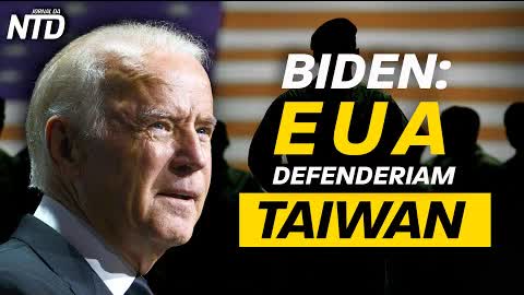 BIDEN AFIRMA QUE EUA PARTICIPARIAM MILITARMENTE EM CONFLITO ENTRE TAIWAN E CHINA -JNTD 23/05/22