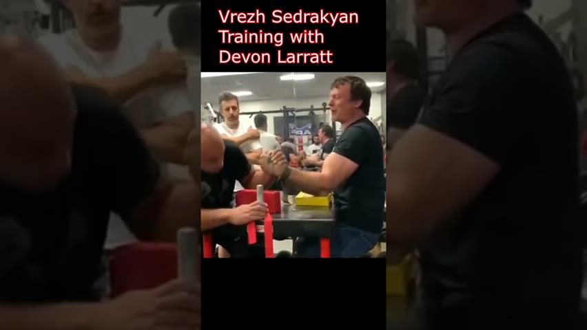 VREZH SEDRAKYAN Training with Devon Larratt