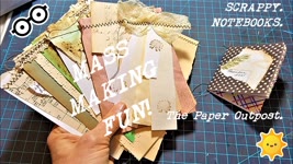 MASS MAKE SCRAPPY NOTEBOOKS for Junk Journals! Step by Step Beginner Tips & Tutorial  Paper Outpost!