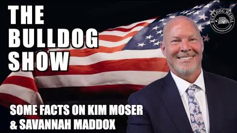 Some Facts on Kim Moser & Savannah Maddox