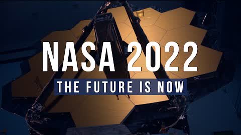 NASA 2022: The Future is Now
