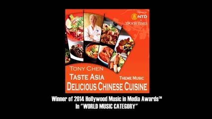 Tony Chen - Taste Asia - Delicious Chinese Cuisine
