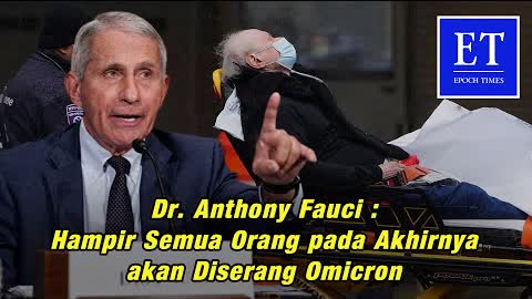 Dr. Anthony Fauci : Hampir Semua Orang pada Akhirnya akan Diserang Omicron