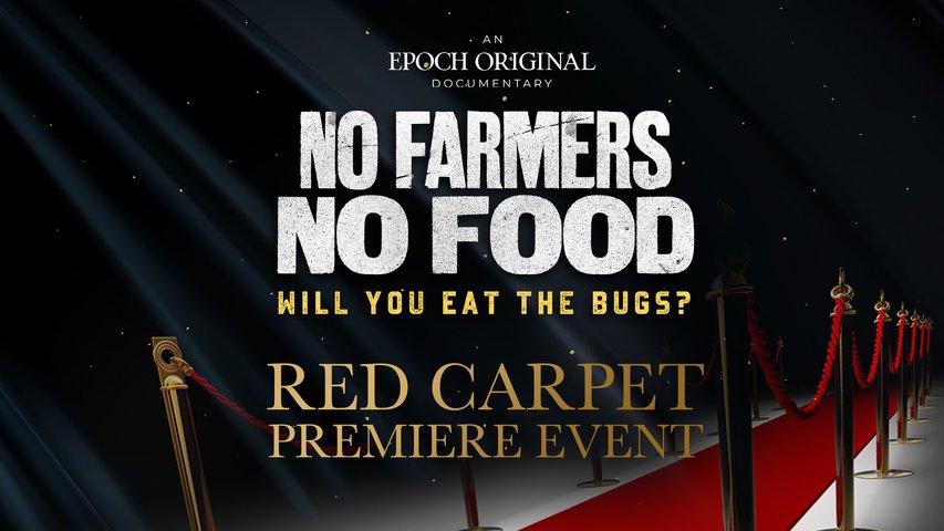 [Trailer] Red Carpet Premiere—No Farmers No Food: Will You Eat the Bugs? Documentary
