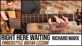 Right Here Waiting (Richard Marx ) - Fingerstyle Guitar Tutorial