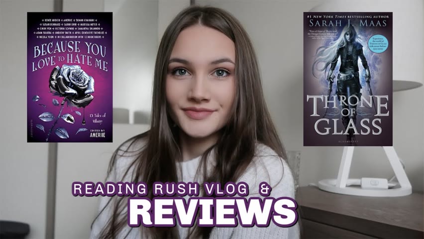 Throne of Glass & Because You Love to Hate Me | Reviews