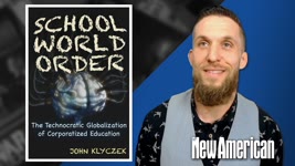 Schools Ushering in Technocratic World Order & Post-Humanism, Warns John Klyczek