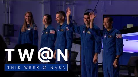 A New Class of Astronaut Candidates on This Week @NASA – December 10, 2021
