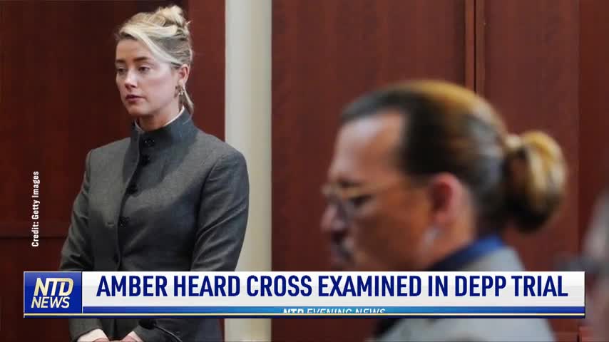 Amber Heard Cross Examined in Depp Trial