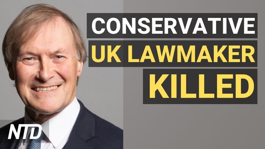UK Conservative Lawmaker Stabbed to Death; Rise in Consumer Prices Sharpest Since 1991 | NTD