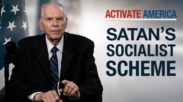 Satan’s Socialist Scheme | Activate America