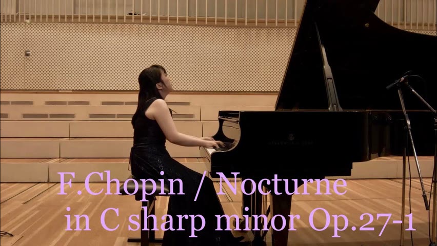 F.Chopin / Nocturne in C sharp minor Op.27-1 Piano: Yurika Kimura 木村友梨香