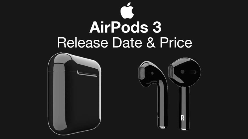 Apple AirPods 3 Release Date and Price – AirPods 3 coming 2021?