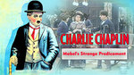 Charlie Chaplin "Mabels Strange Predicament" 1914