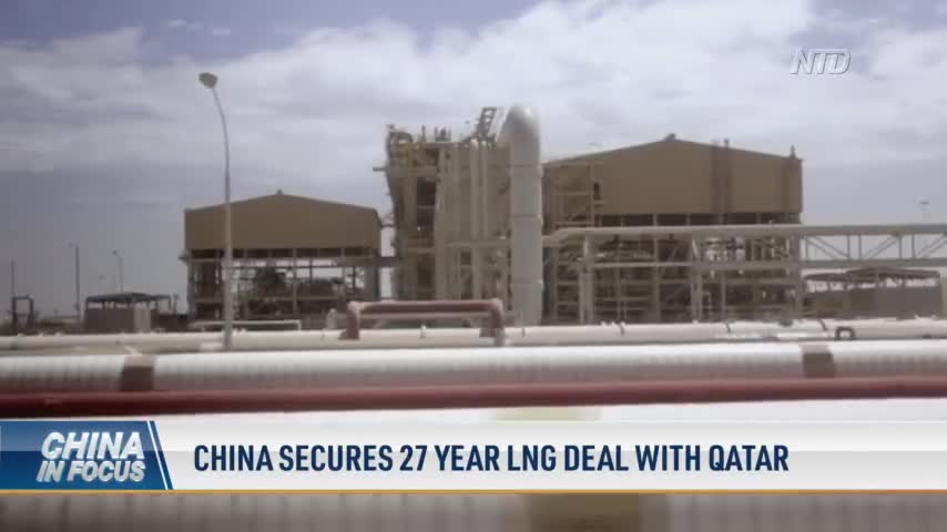 China Secures 27 Year LNG Deal With Qatar