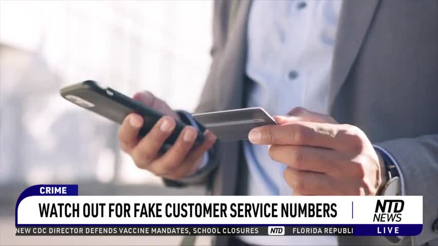 Watch Out for Fake Customer Service Numbers