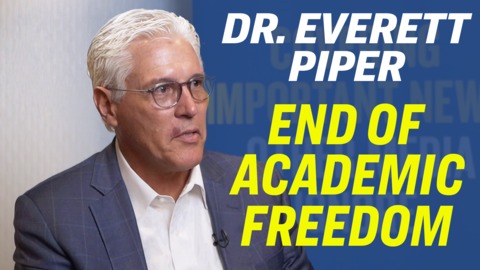 Ideological Fascism is Prevailing in Higher Education—Dr. Everett Piper 
