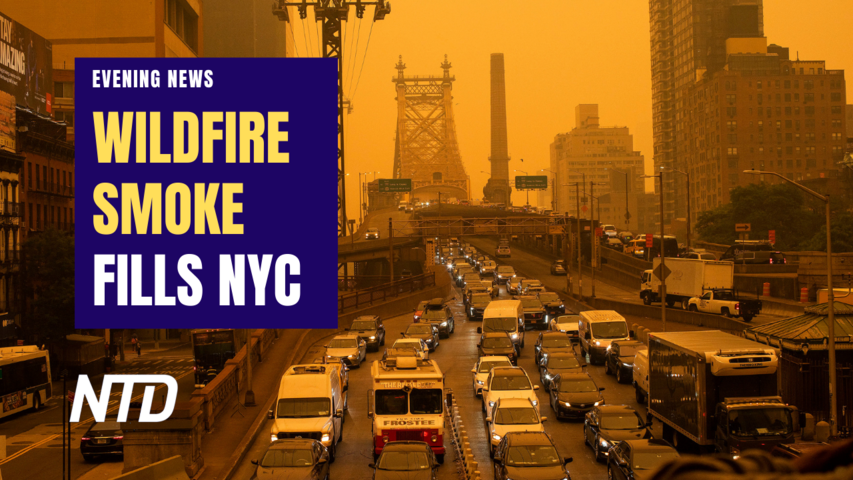NTD Evening News (June 7): NYC Skies Darken From Canadian Wildfire Smoke, Air Worst in the World; Pence Kicks Off 2024 Campaign