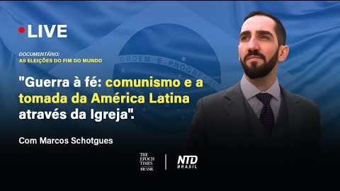 "Guerra à fé: comunismo e a tomada da América Latina através da Igreja". |  NTD Brasil 2022-09-20 18:45
