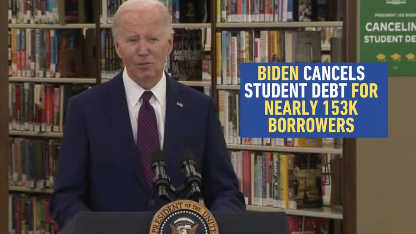 Biden Cancels Nearly 153,000 More Student Loans