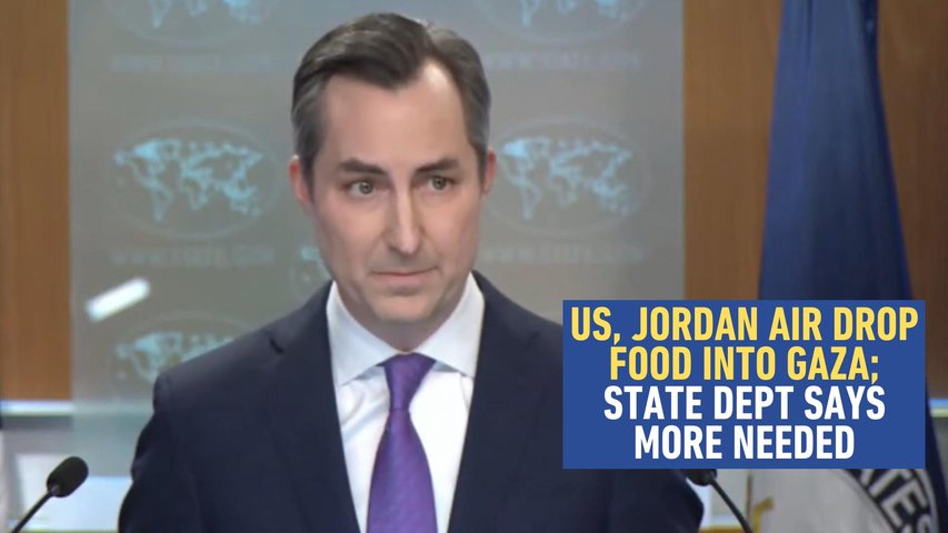 US, Jordan Airdropped Food into Gaza; State Dept Says 'Not Enough Aid is Getting In'