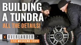 Overlander S1 EP2: We Build our First FULL SIZE Overland Ready Toyota Tundra!