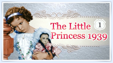 The Little Princess 1939 - Part 1