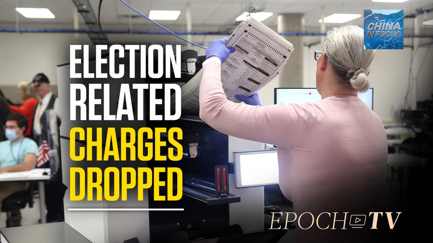 [Trailer] Charges on Election Software CEO Dropped | China In Focus