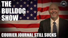Courier Journal Still Sucks | The Bulldog Show