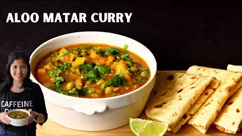 Aloo Matar Curry - Potatoes & Peas Vegan Indian Recipe
