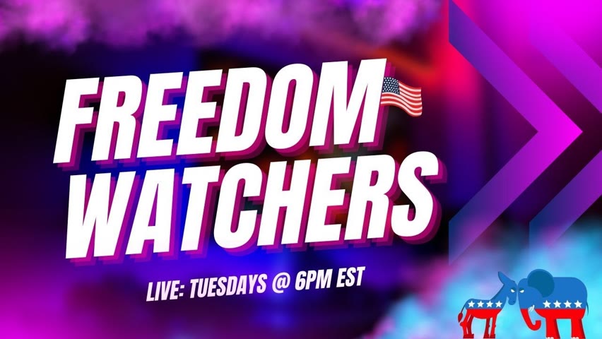 LIVE: Freedom Watchers: Episode 1 2023-01-10 18:31