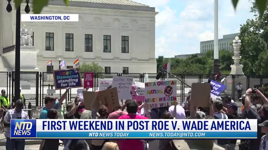 First Weekend in Post Roe v. Wade America