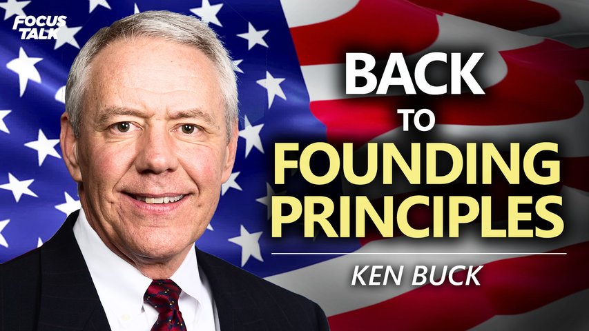 REP. KEN BUCK: Go Back to American Founding Principles, and Fight the CCP Threats