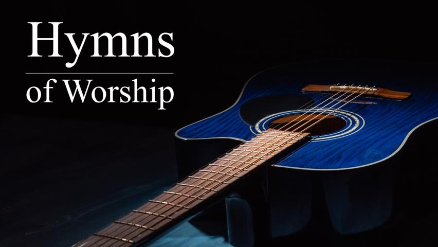 Hymns of Worship - 2 Hours of Beautiful Instrumental Music Played on Acoustic Guitar