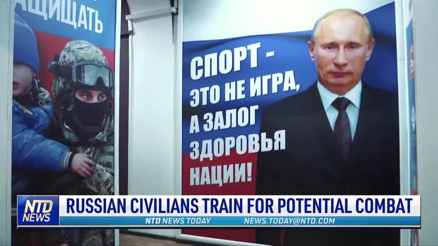 Russian Civilians Train for Potential Combat