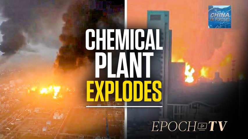 [Trailer] Petrochemical Plant Explosion Kills 1 in Shanghai