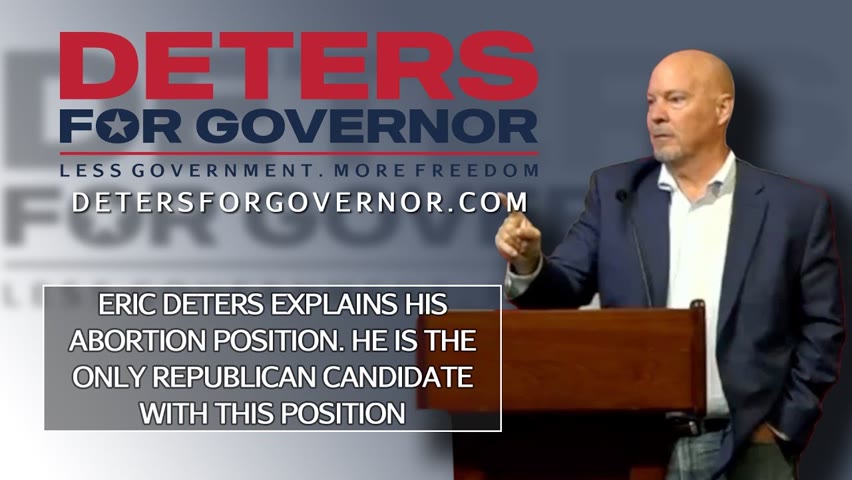 Eric Deters Explains His Abortion Position. He's The Only Republican Candidate With This Position.