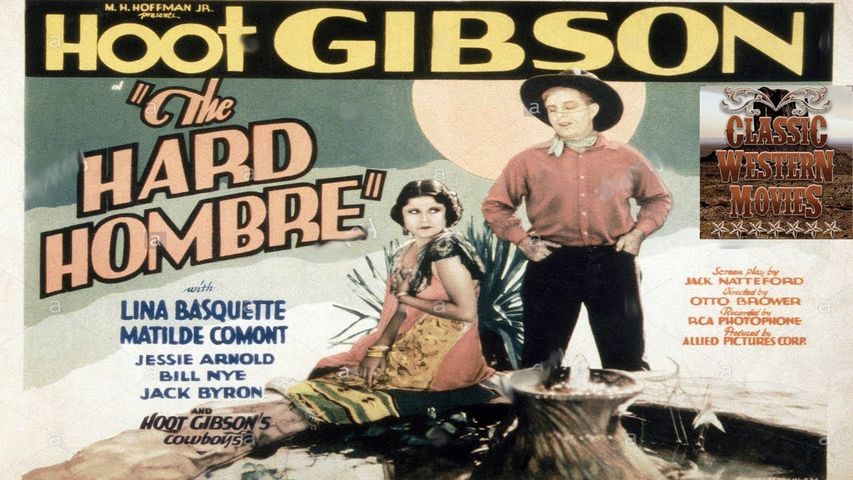 The Hard Hombre (1931) HOOT GIBSON | Western