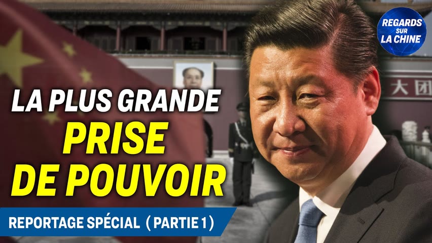 La prise de pouvoir de Xi Jinping : Ce que signifie son troisième mandat - 1ère partie