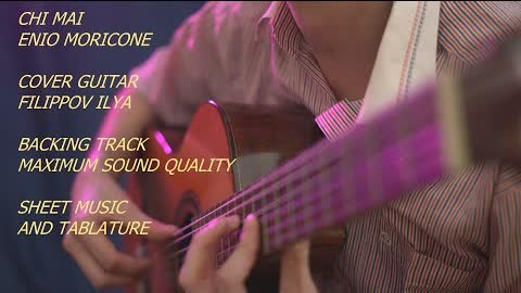 Chi Mai Ennio Morricone Guitar Cover (tabs sheet +backing track)