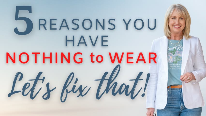 5 Reasons You Have Nothing to Wear & a Closet Full of Clothes || PLUS Wardrobe Solutions